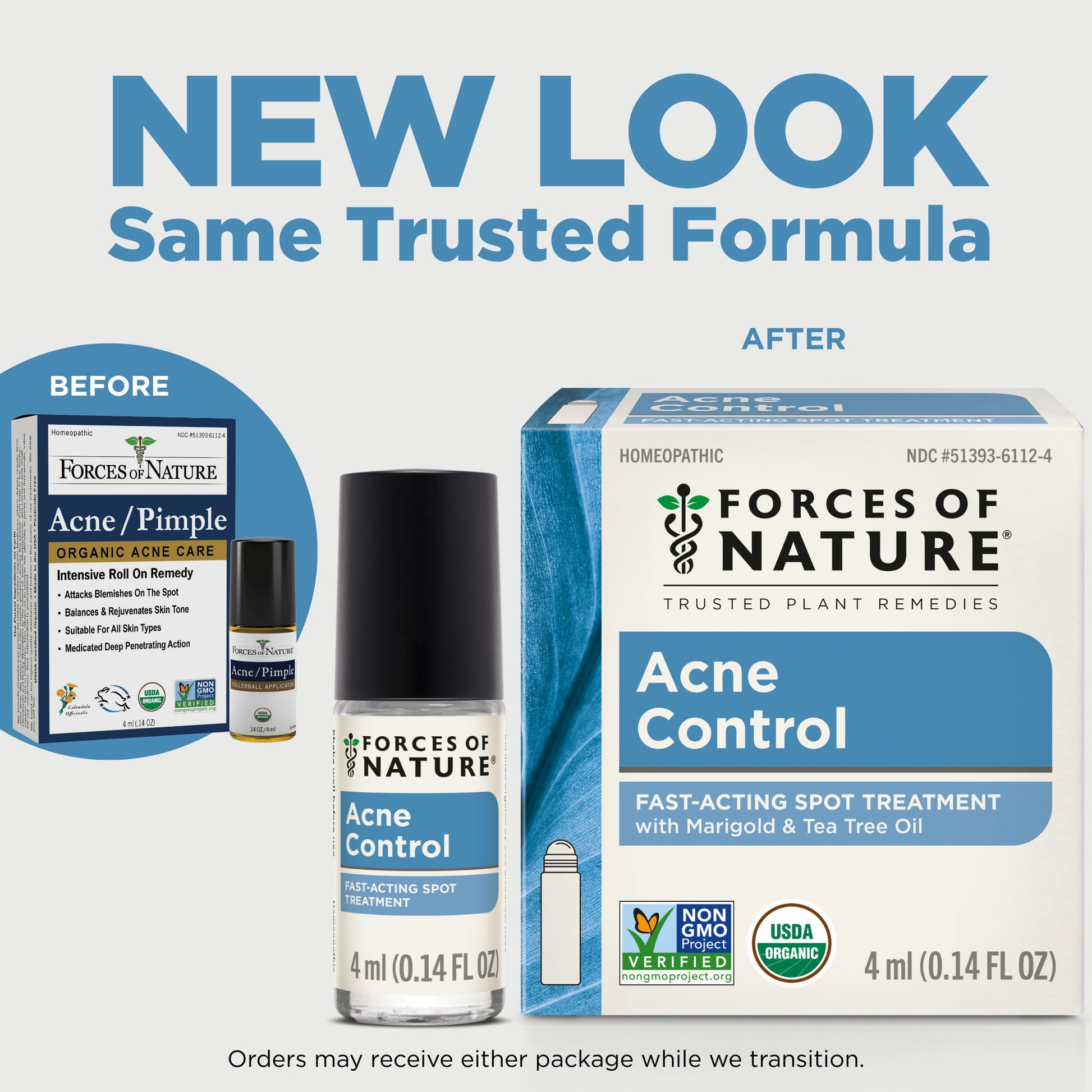 Before and after comparison of Forces of Nature Acne Control packaging with text 'New Look, Same Trusted Formula'.